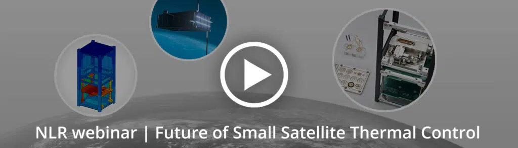Webinar: Future of Small Satellite Thermal Control
